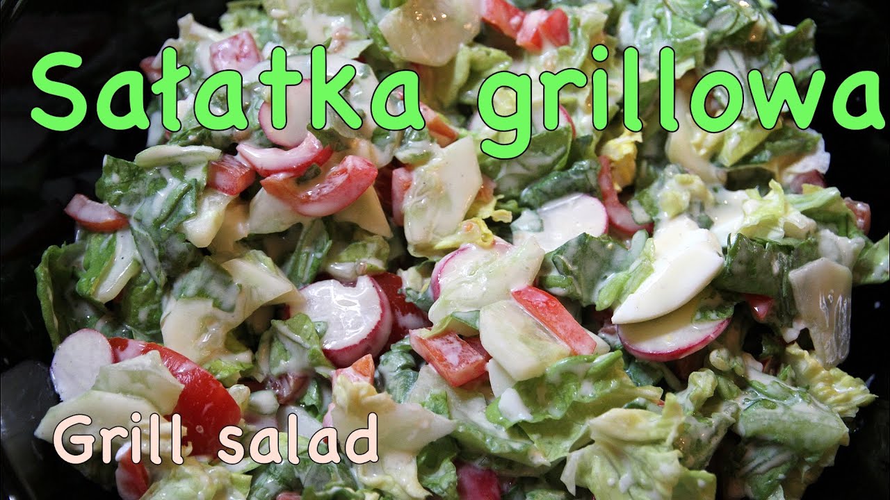 Salatka grillowa (A tasty salad for a grill)