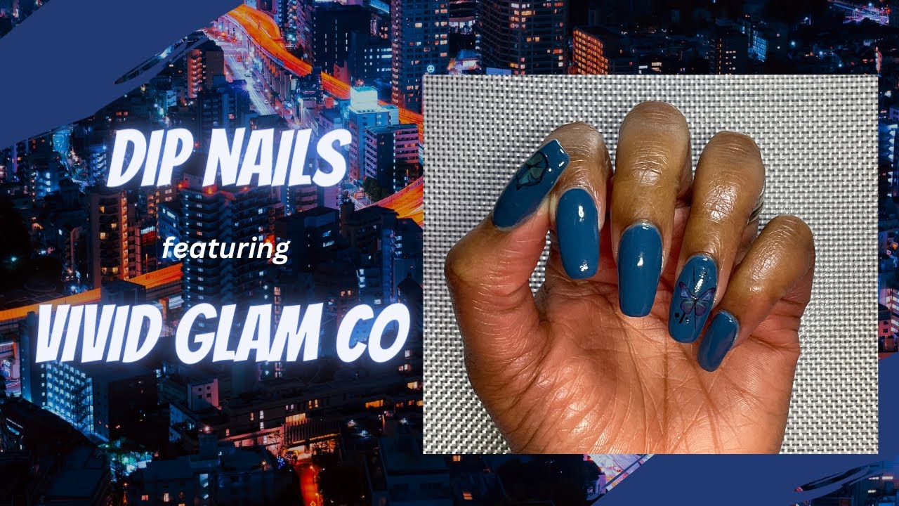 Dip Powder Nails at Home|Vivid Glam Co Dip Powder|1st impression