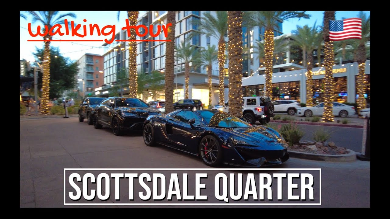 🇺🇸 Walking Tour | SCOTTSDALE QUARTER | Scottsdale, Arizona, USA.