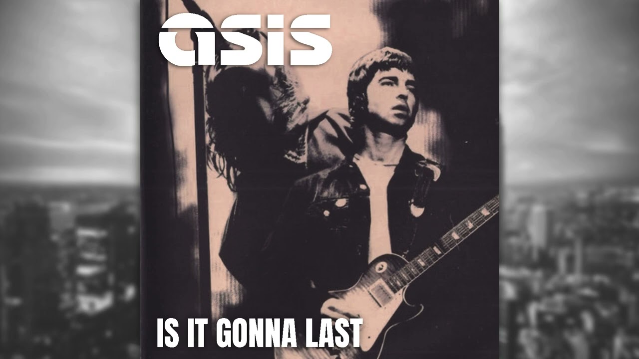 Oasis - Is It Gonna Last (AI SONG IN THE STYLE OF OASIS)