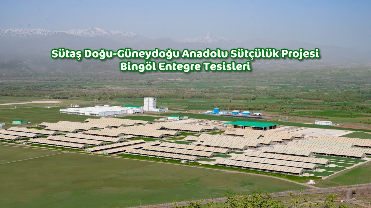 Doğu-Güneydoğu Anadolu Sütçülük Projesi Bingöl Entegre Tesisleri