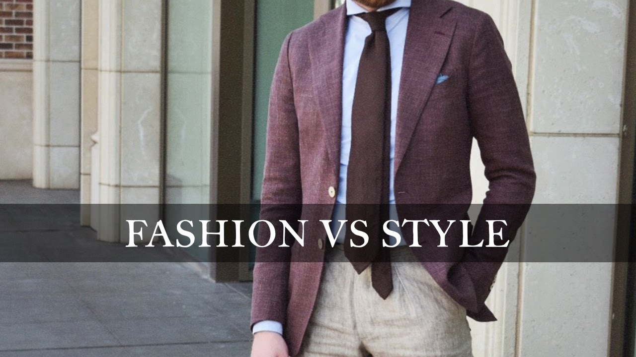 Fashion vs Style