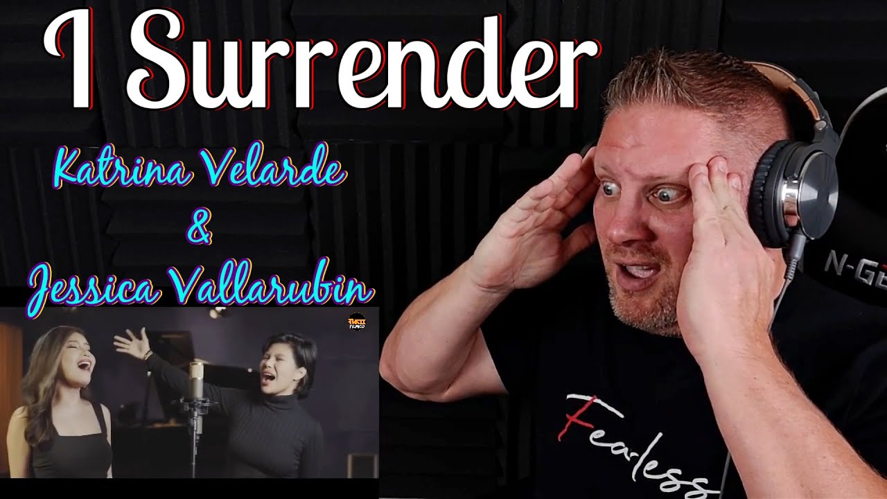 FIRST TIME REACTION to I SURRENDER by KATRINA VELARDE and JESSICA VILLARUBIN