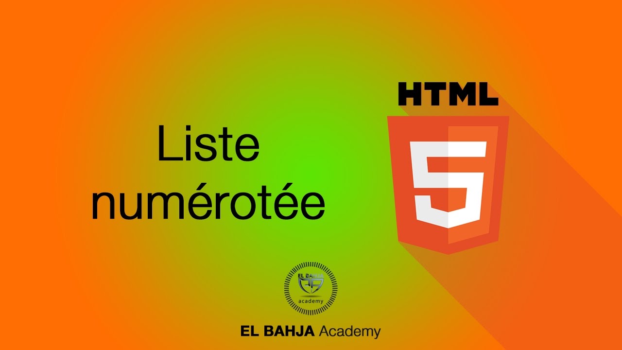 30 - HTML: Liste numérotée