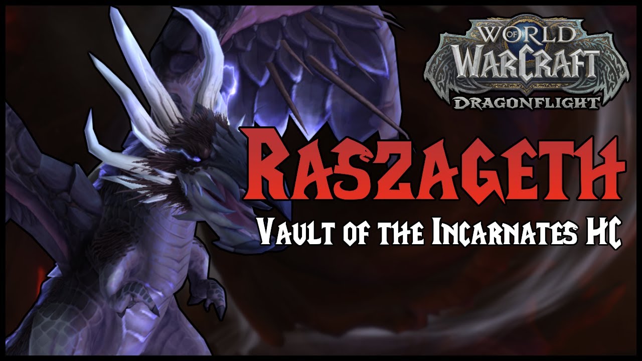 Szybka taktyka - Raszageth, the Storm-Eater | Vault of the Incarnates HC