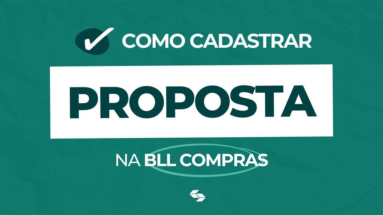 Como Cadastrar Proposta na BLL Compras