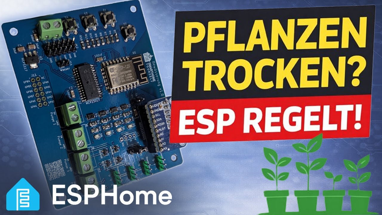 4 Pflanzen automatisch bewässern mit ESPHome & Home Assistant 💧
