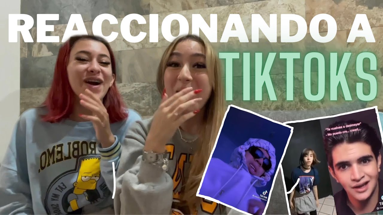 REACCIONANDO A TIKTOKS RANDOM
