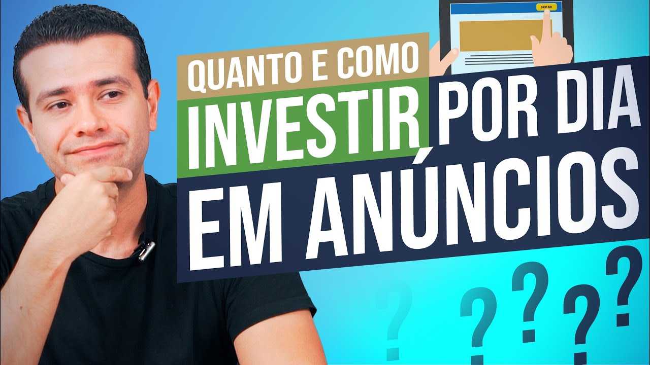 COMO E QUANTO INVESTIR EM ANÚNCIOS POR DIA?