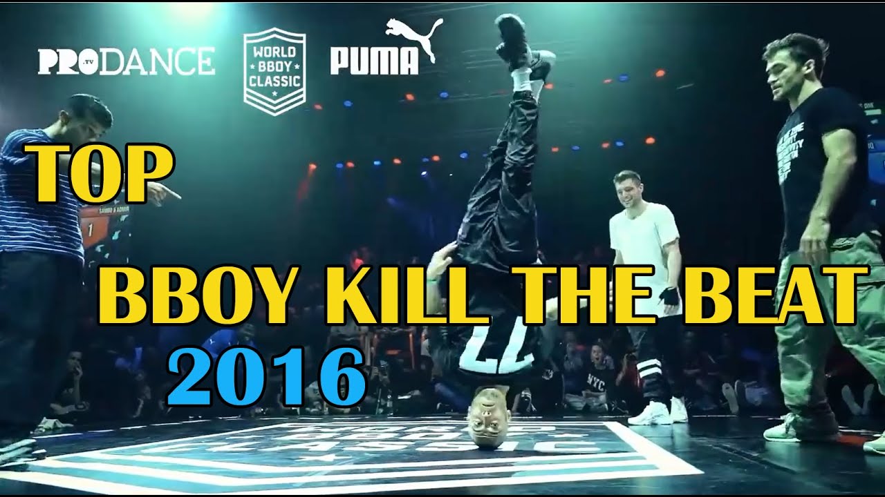 TOP Bboy Kill The Beat 2016
