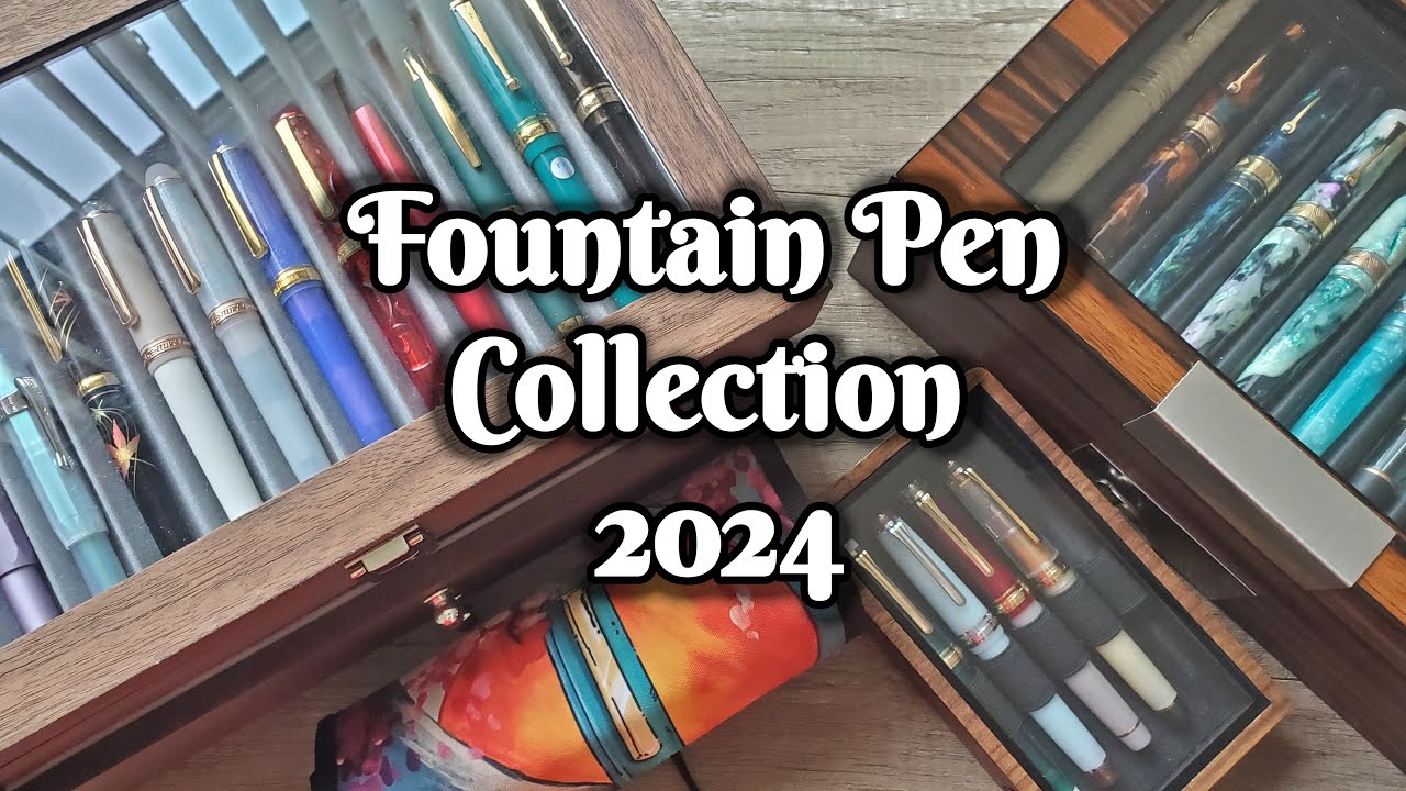FOUNTAIN PEN COLLECTION 2024 | Year 2