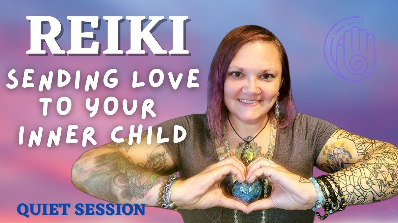 Reiki for Healing your Inner Child - Clearing Trapped Emotions from Childhood Trauma #reikihealing