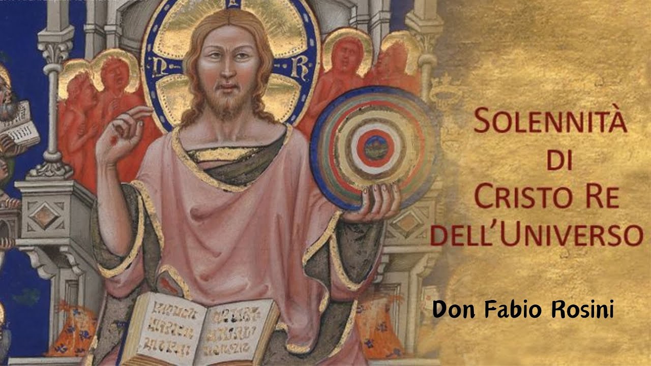 Solennità di Gesù Cristo Re dell’Universo - Commento al Vangelo di don Fabio Rosini