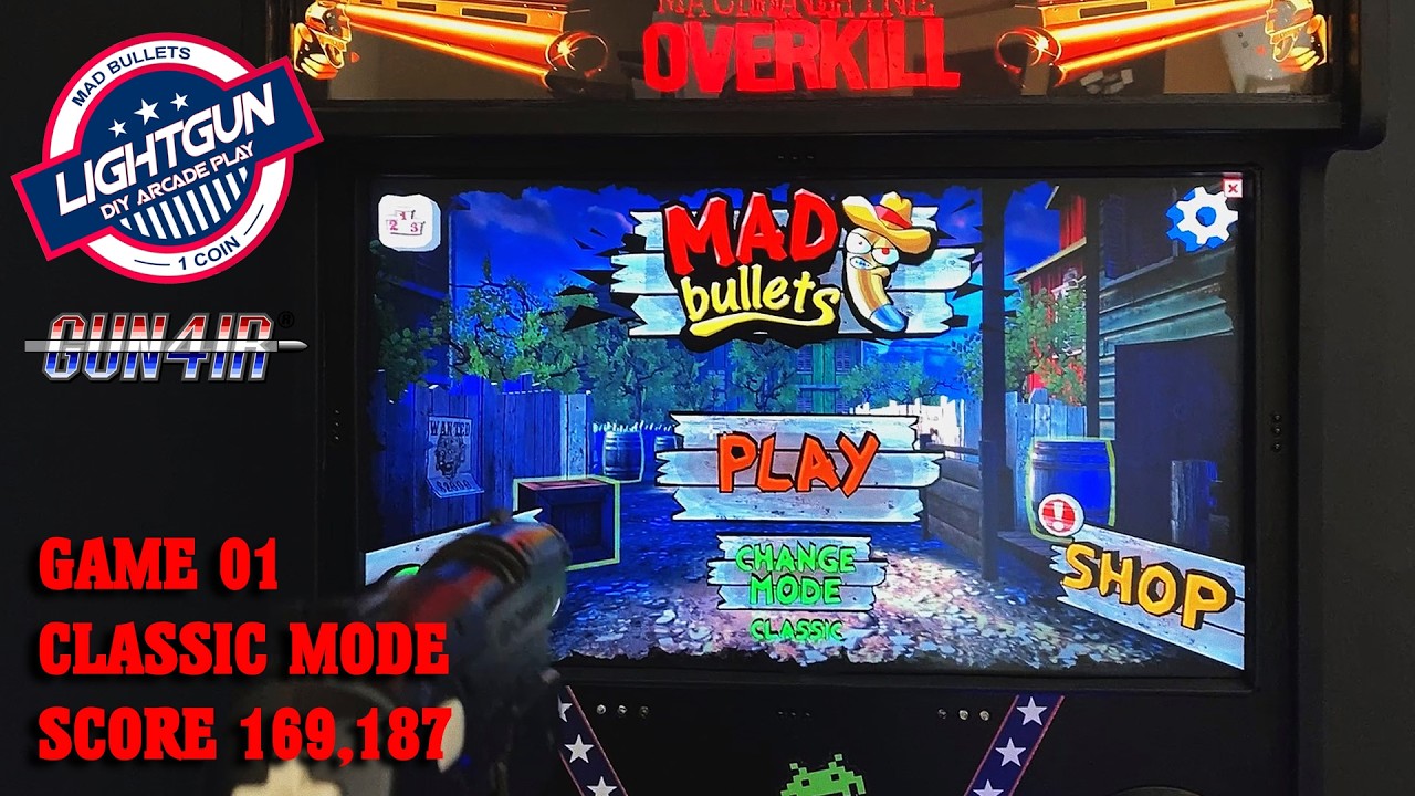 MAD BULLETS 1-Coin game play on my diy Arcade | Gun4IR LightGun | Game-01