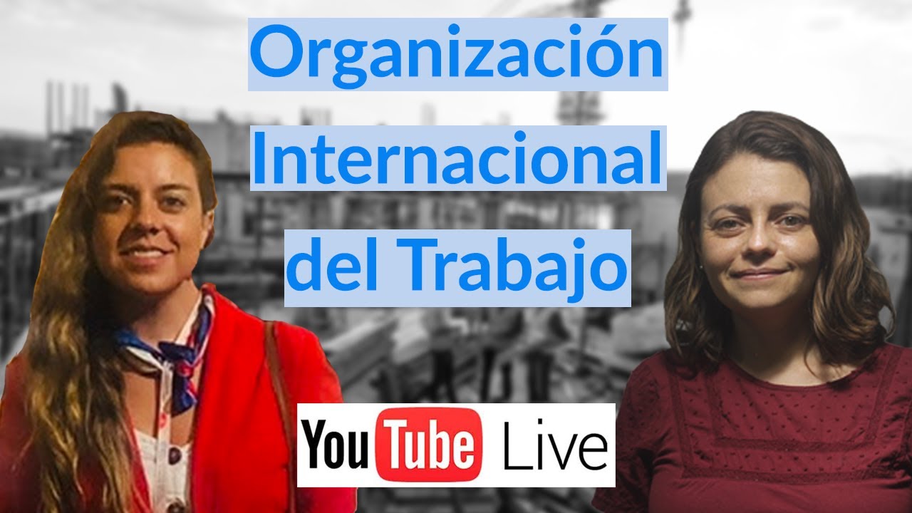 Organización Internacional del Trabajo (OIT)