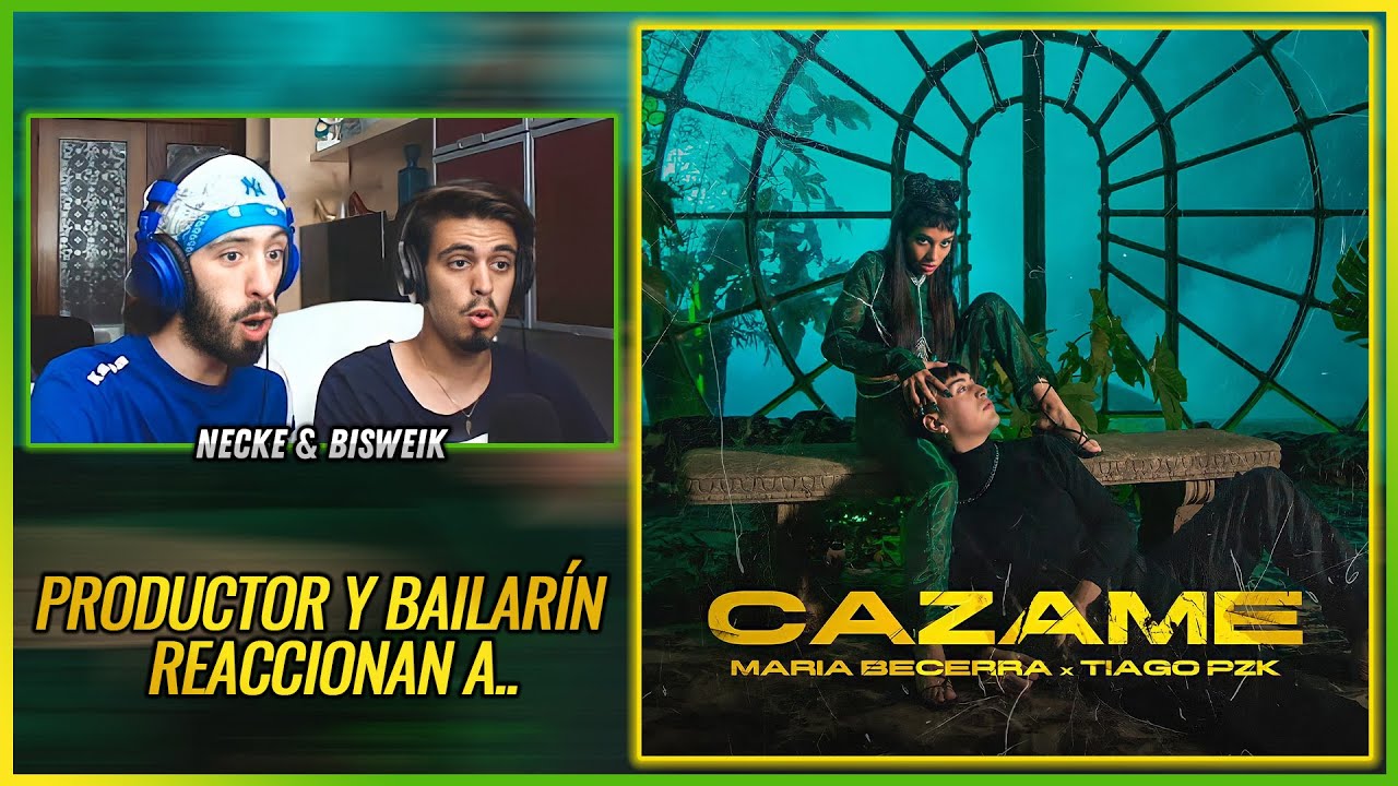 Maria Becerra, Tiago PZK - CAZAME | 🌟 Reacción Productor y Bailarín 🌟 | #NeckeYBisweik