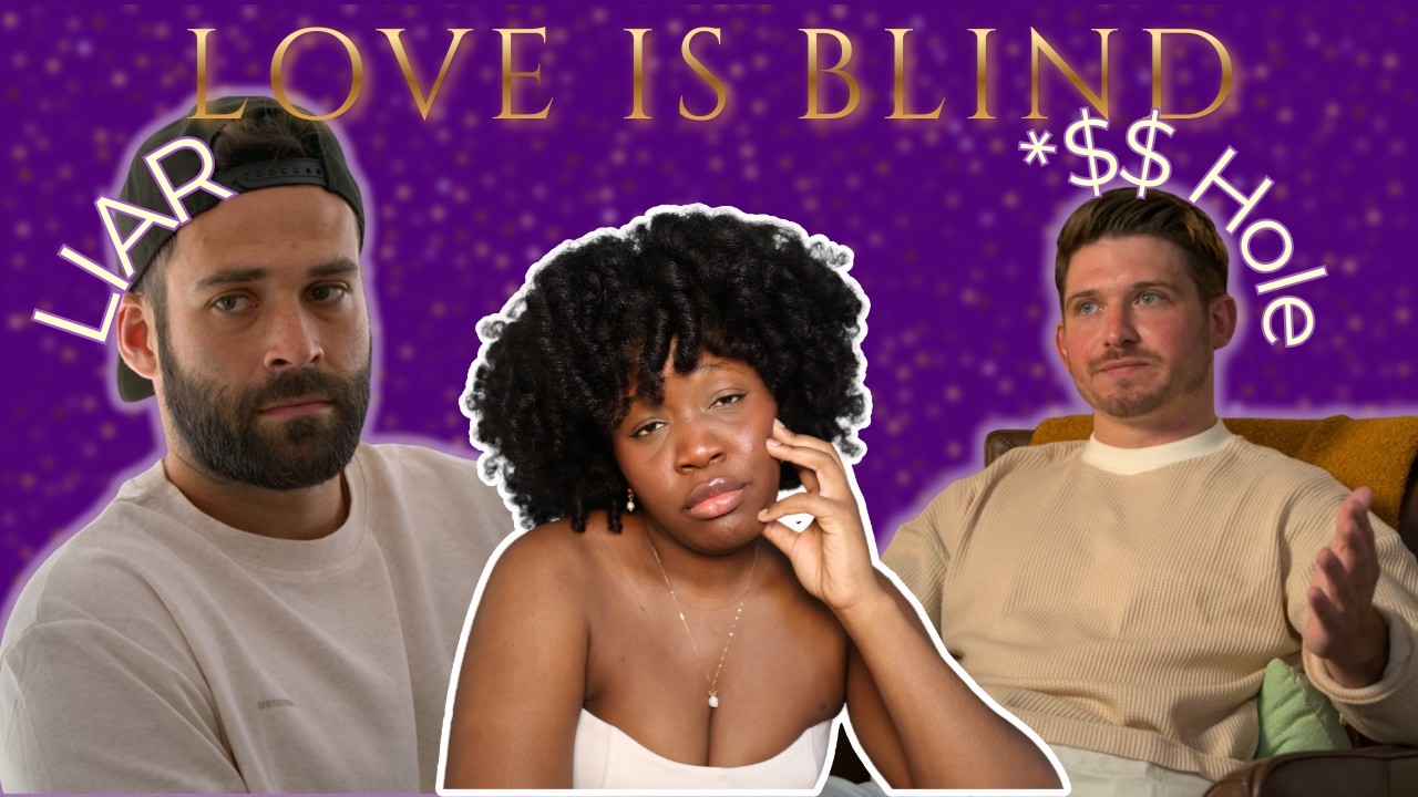 Love Is Blind STOP giving Us Pathological Liars & Toxic Men | S10 ep. 7-9 Recap