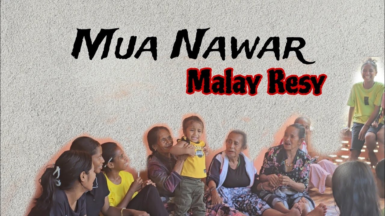 Mua Nawar Fai(Malay Resy)