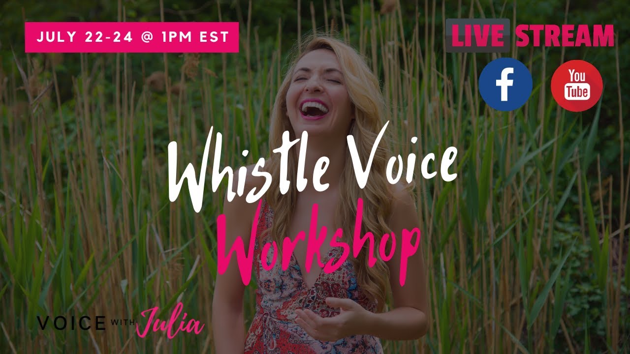 Whistle Voice Workshop Day 3
