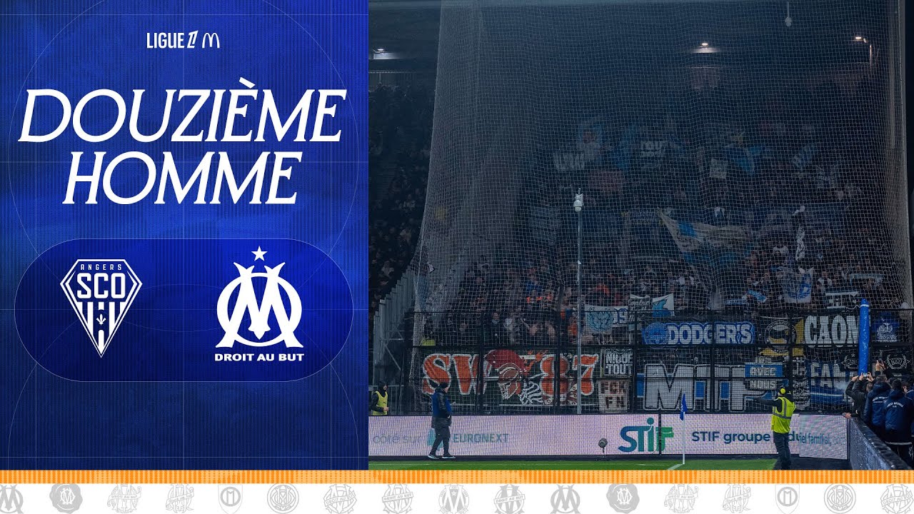 Le 12&egrave;me hOMme 📢 l Angers 🆚 OM 🗣️