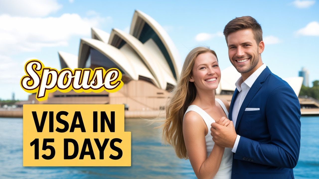 Australia Spouse Visa सिर्फ 15 दिनों में | Full Work Rights | New Marriage & Live-in Accepted