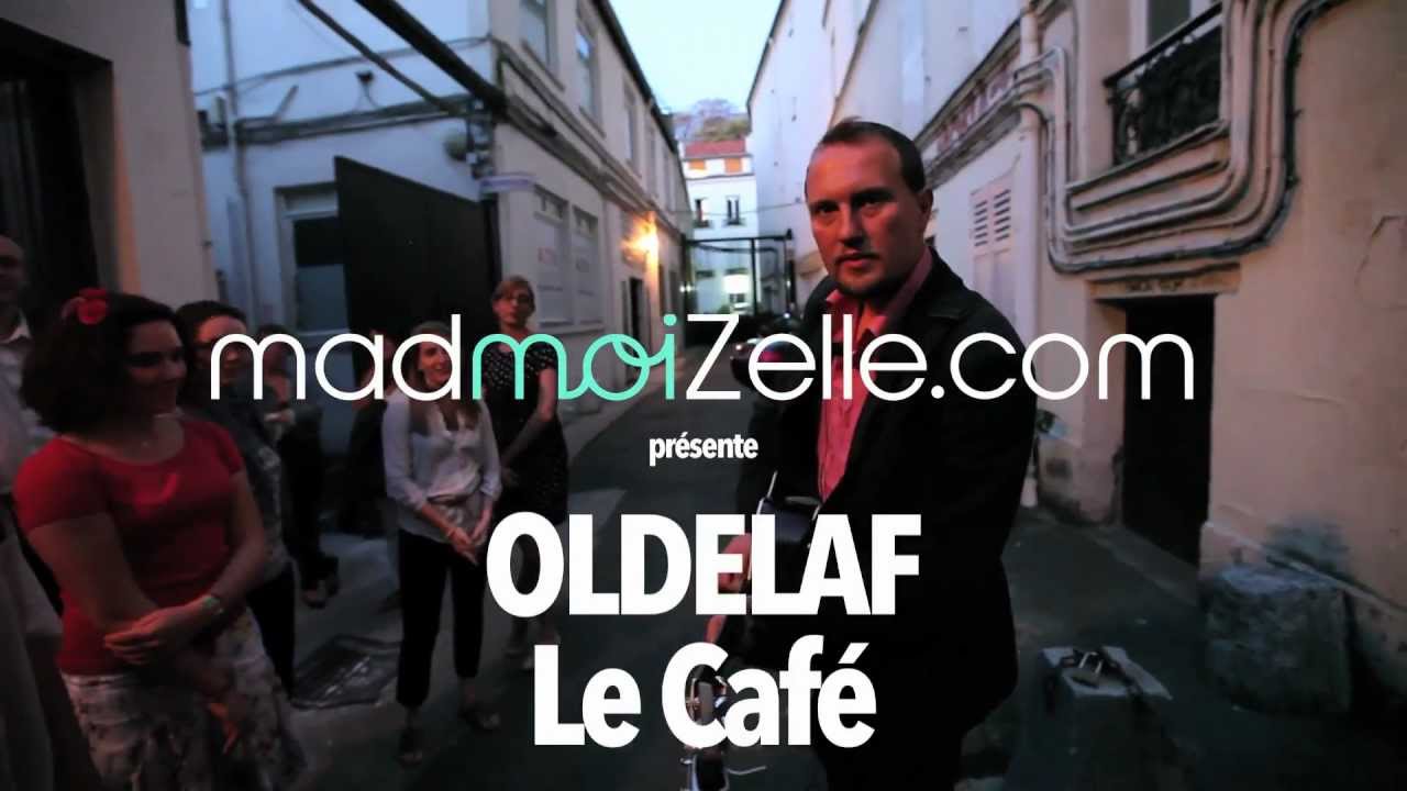 Oldelaf - Le Café
