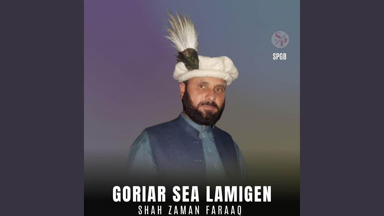 Goriar Sea Lamigen (feat. Shah Zaman Faraaq)