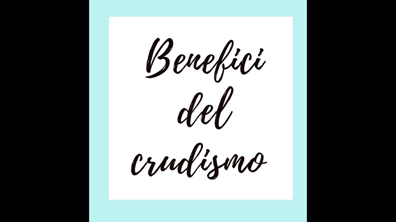 Benefici del crudismo