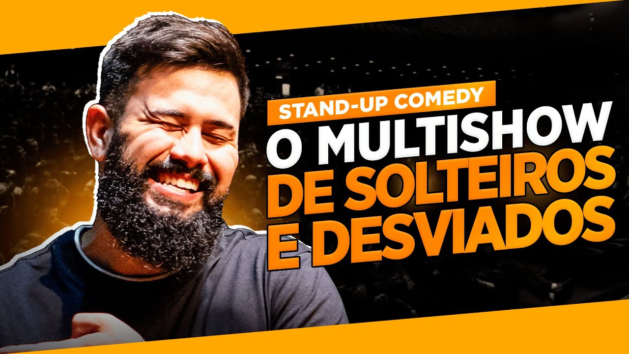 STAND UP - Zoando solteiras, uma ex-Assembleiana e o Prêmio Multishow