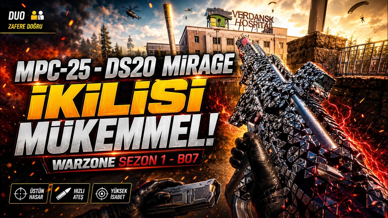 MPC-25 - DS20 MİRAGE İKİLİSİ MÜKEMMEL ! WARZONE SEZON 1 - BO7