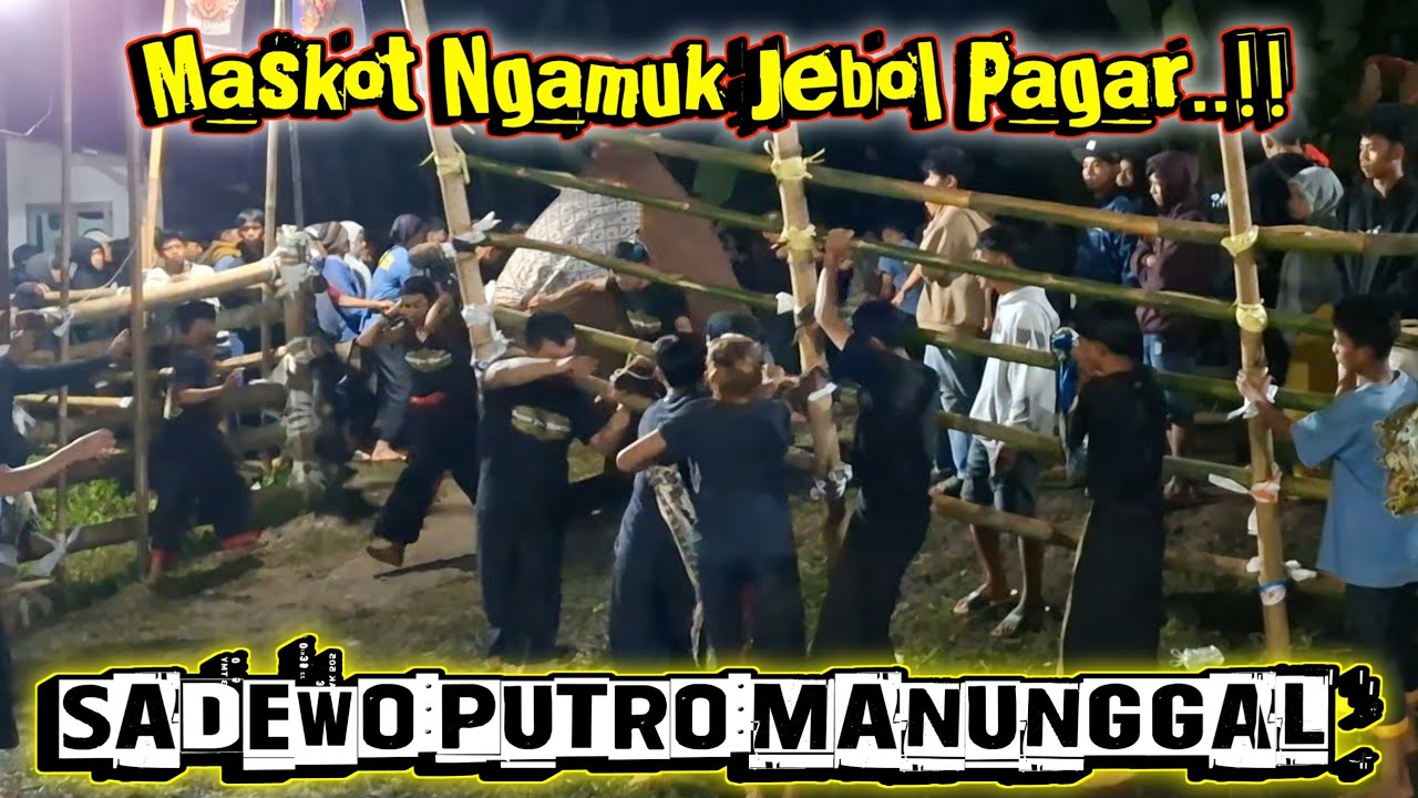 GEMPAR... SADEWO PUTRO MANUNGGAL || Sang Maskot jebol pagar || Penonton panik full semburat