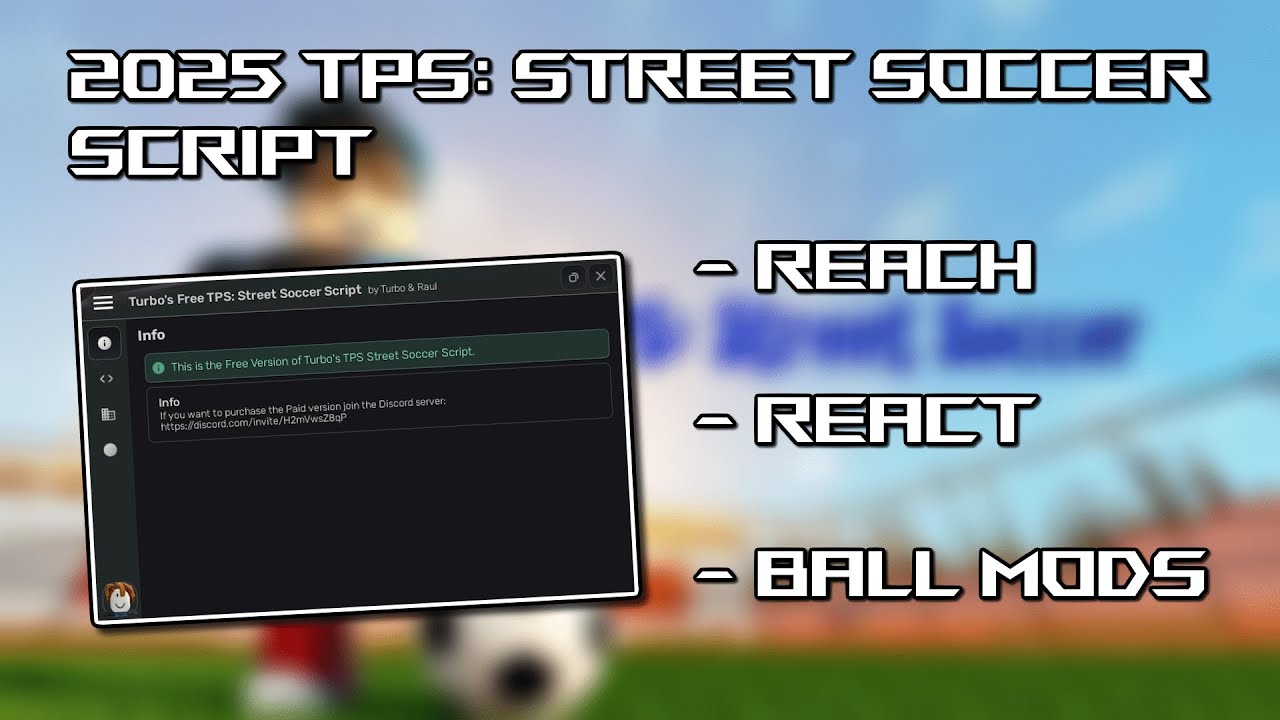 2025 TPS: Street Soccer Script | Turbo
