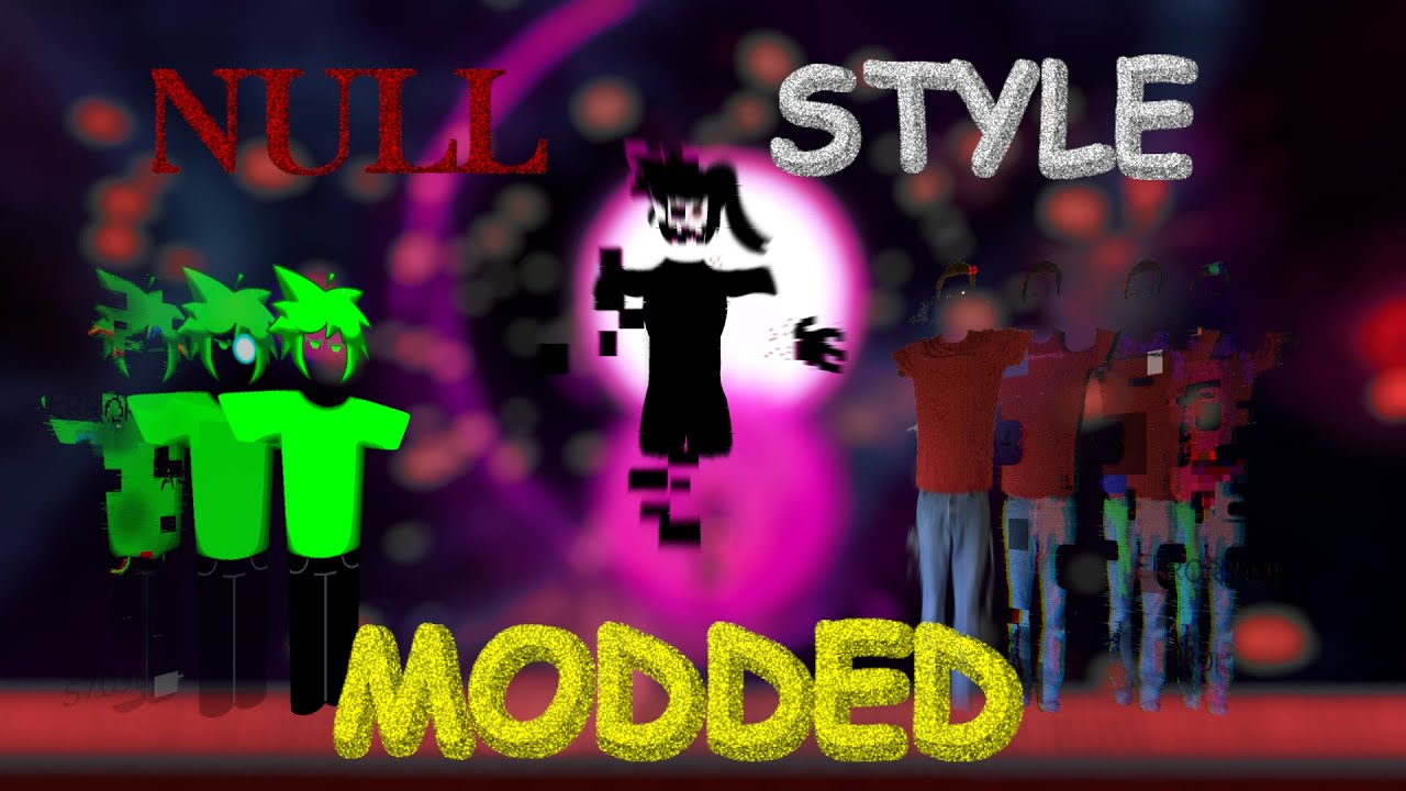 Null Style Modded V2.6