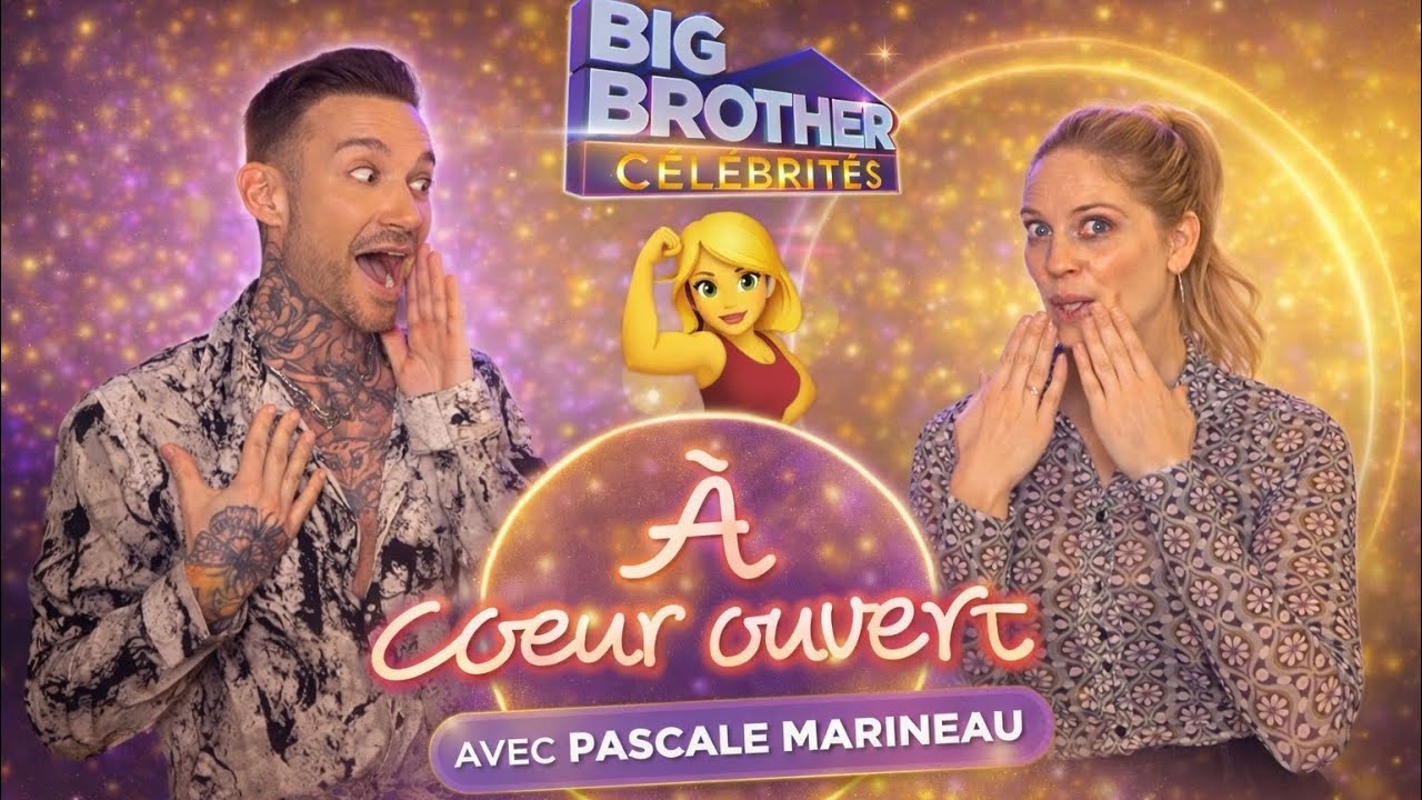 À coeur ouvert | avec PASCALE MARINEAU DE BIG BROTHER CÉLÉBRITÉS!💥👊🏻 ( C’est une vrai BATTANTE!! 💪🏻)