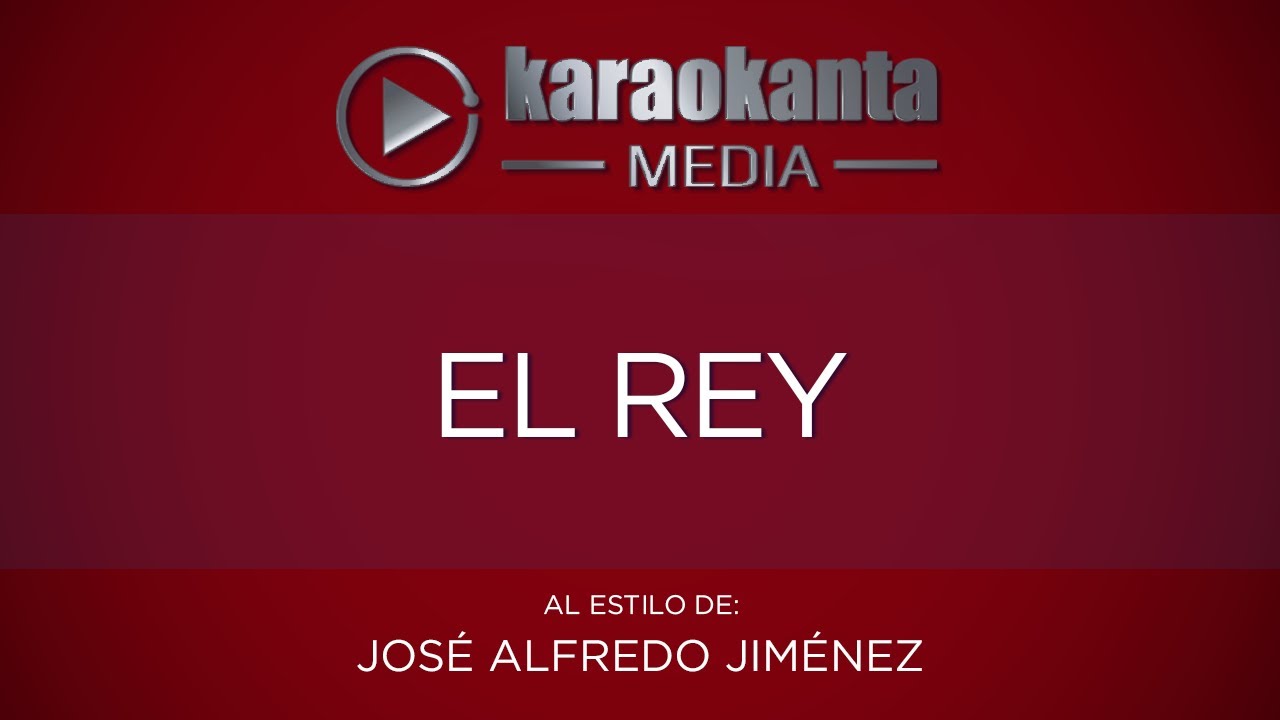 Karaokanta - José Alfredo Jiménez - El Rey