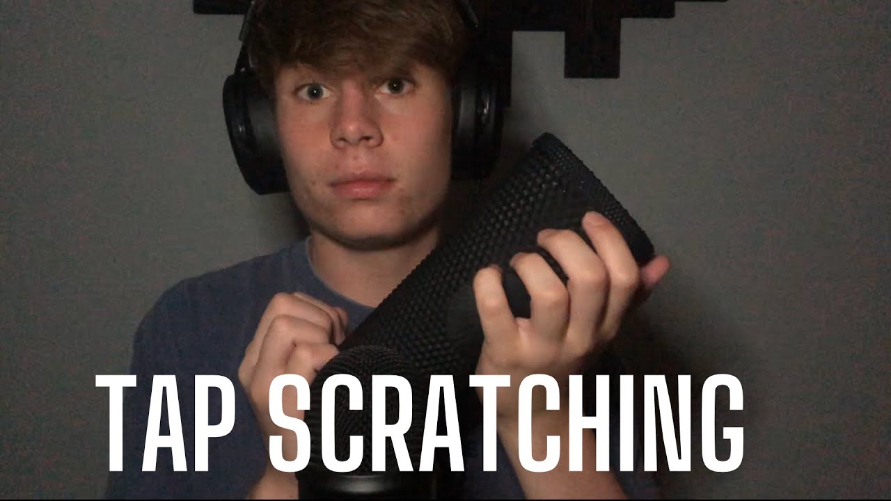 Asmr Tap Scratching