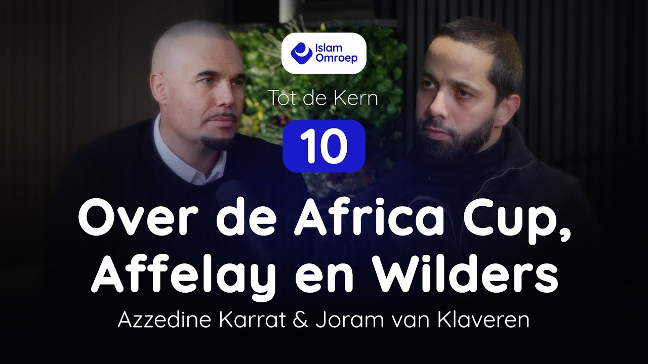 Over de Africa Cup, Affelay en Wilders | Met Joram van Klaveren