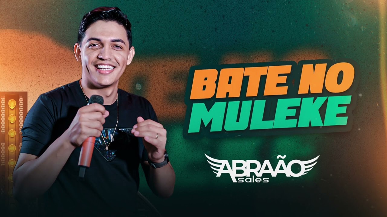 Bate No Muleke Abraão