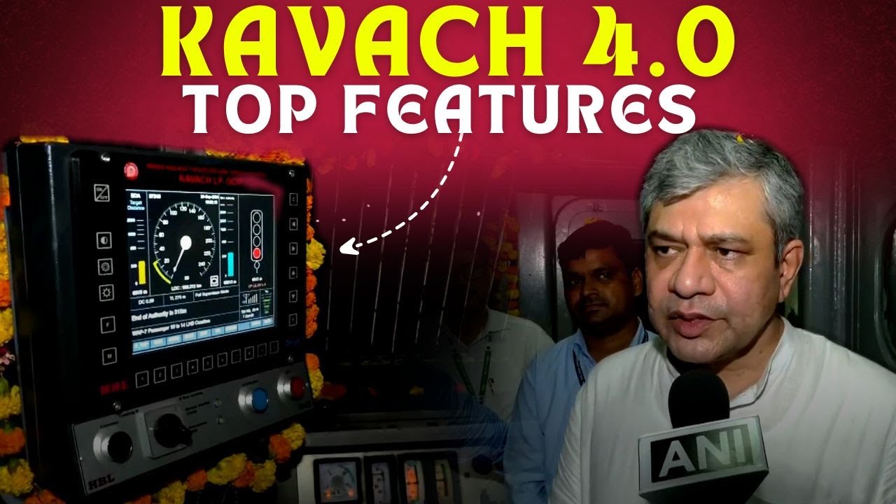 TOP 5 FEATURES OF KAVACH 4.0 | INDIAN RAILWAYS SAFETY