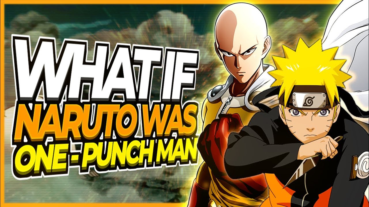 WHAT IF: Naruto Was One Punch Man Pt. 2