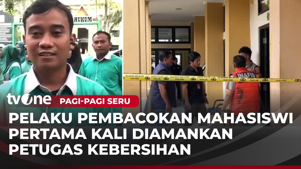 Kronologi Pembacokan Mahasiswi yang Dipicu Masalah Asmara | Pagi-Pagi Seru