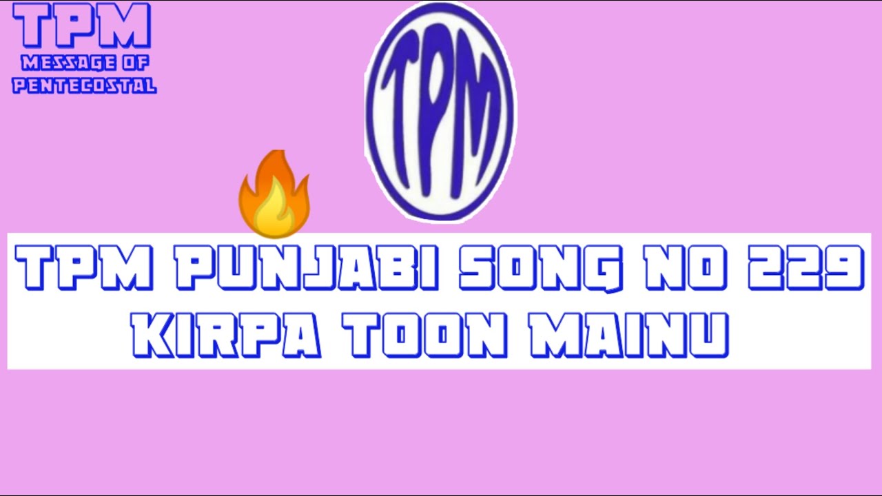 TPM Punjabi Song no 229 Kirpa Toon Mainu🔥