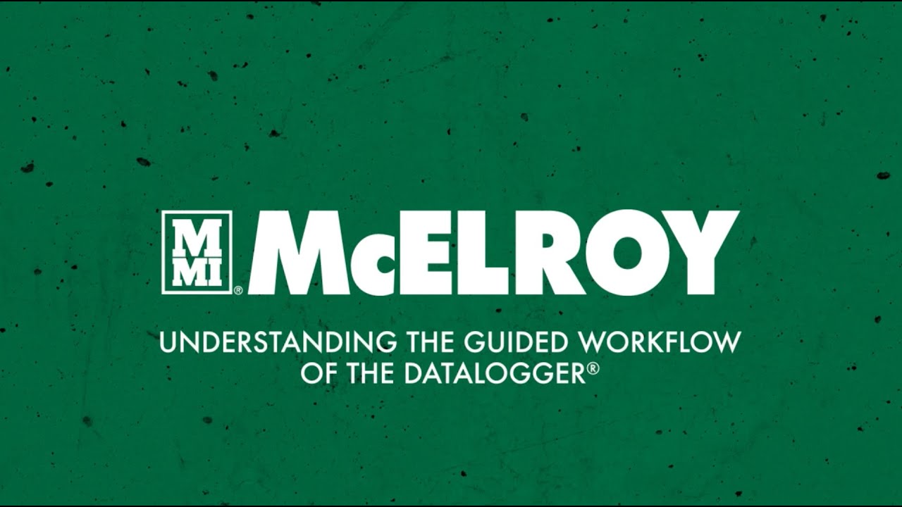 Understanding the McElroy DataLogger® Guided Workflow