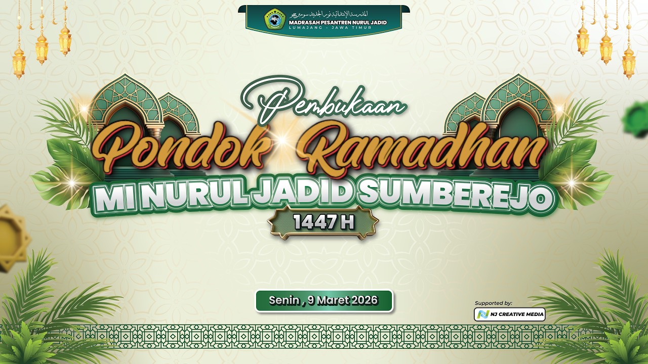 Opening ceremony pondok ramadhan 1447 H-MI Nurul Jadid Sumberejo