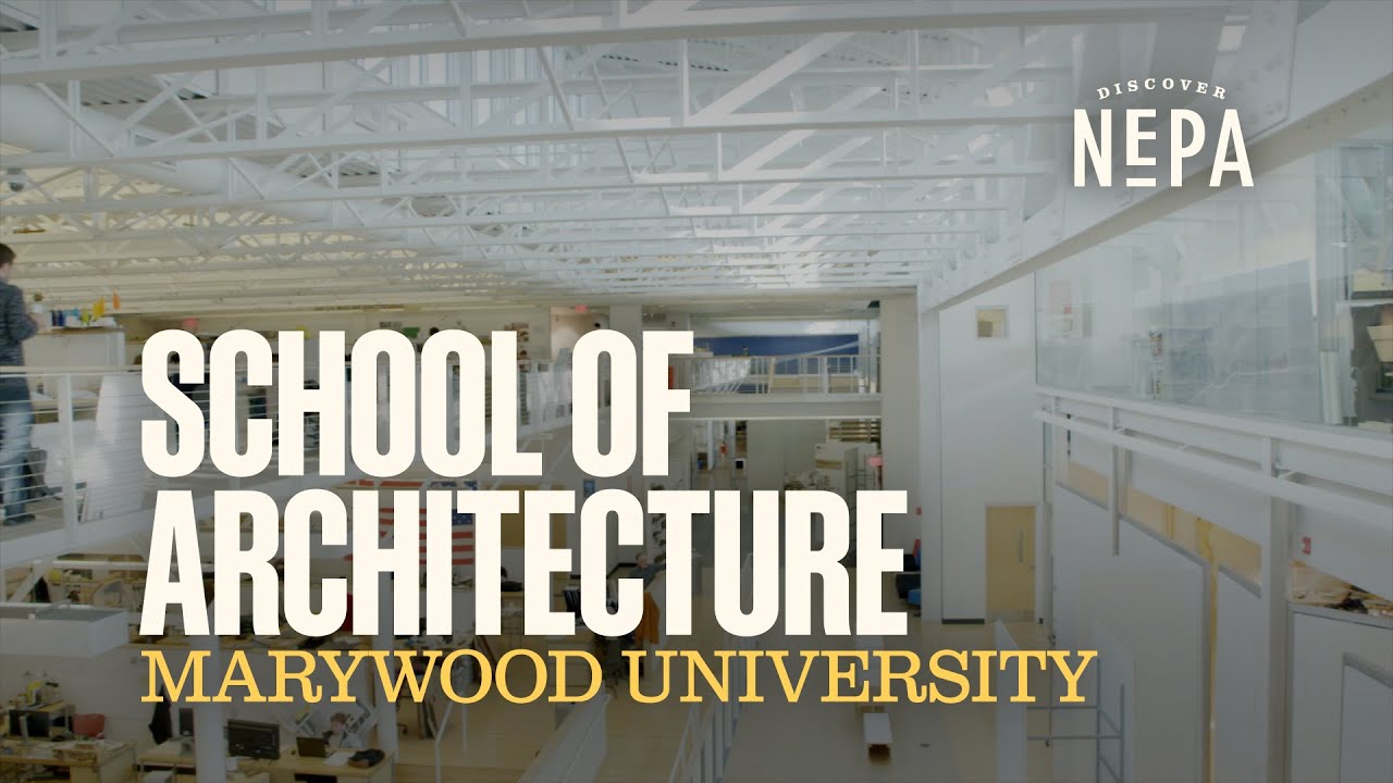 Marywood University - School of Architecture | Scranton, PA