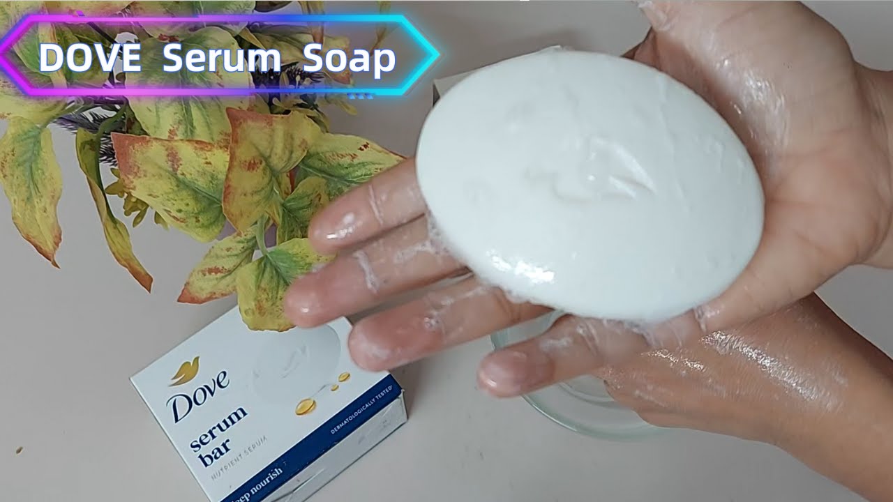 Dove Serum Bar Review & Demo | Dove Cream Beauty Bathing Bar Review | Dove Soap