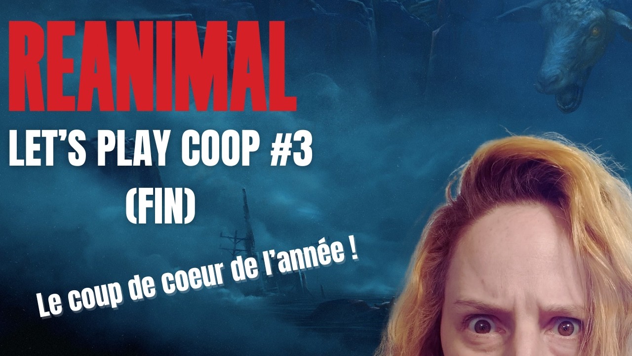 REANIMAL LET'S PLAY #3 (et fin) | Quand la beauté dépasse l'horreur... avec @shankaralucas5835