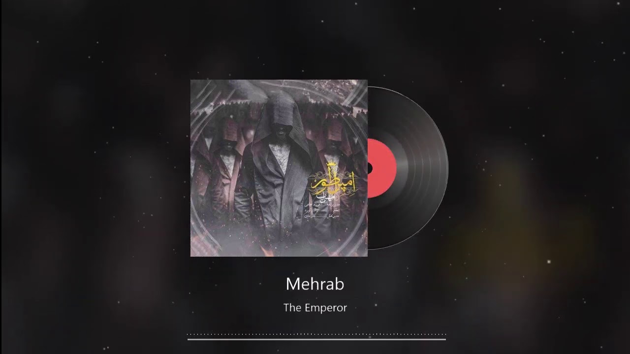 Mehrab - The Emperor | OFFICIAL TRACK (مهراب - امپراطور)