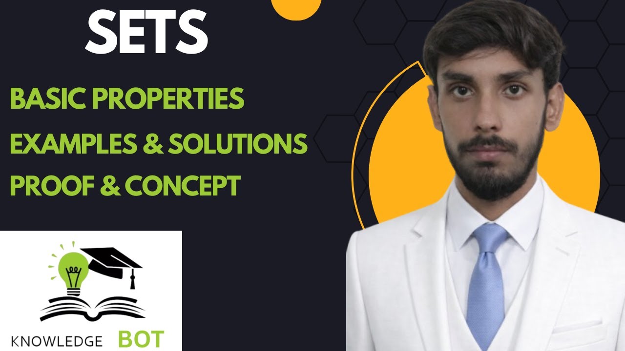 “Basic Properties of Sets Explained in One Shot 🔥 | Concepts, Examples & Proofs”