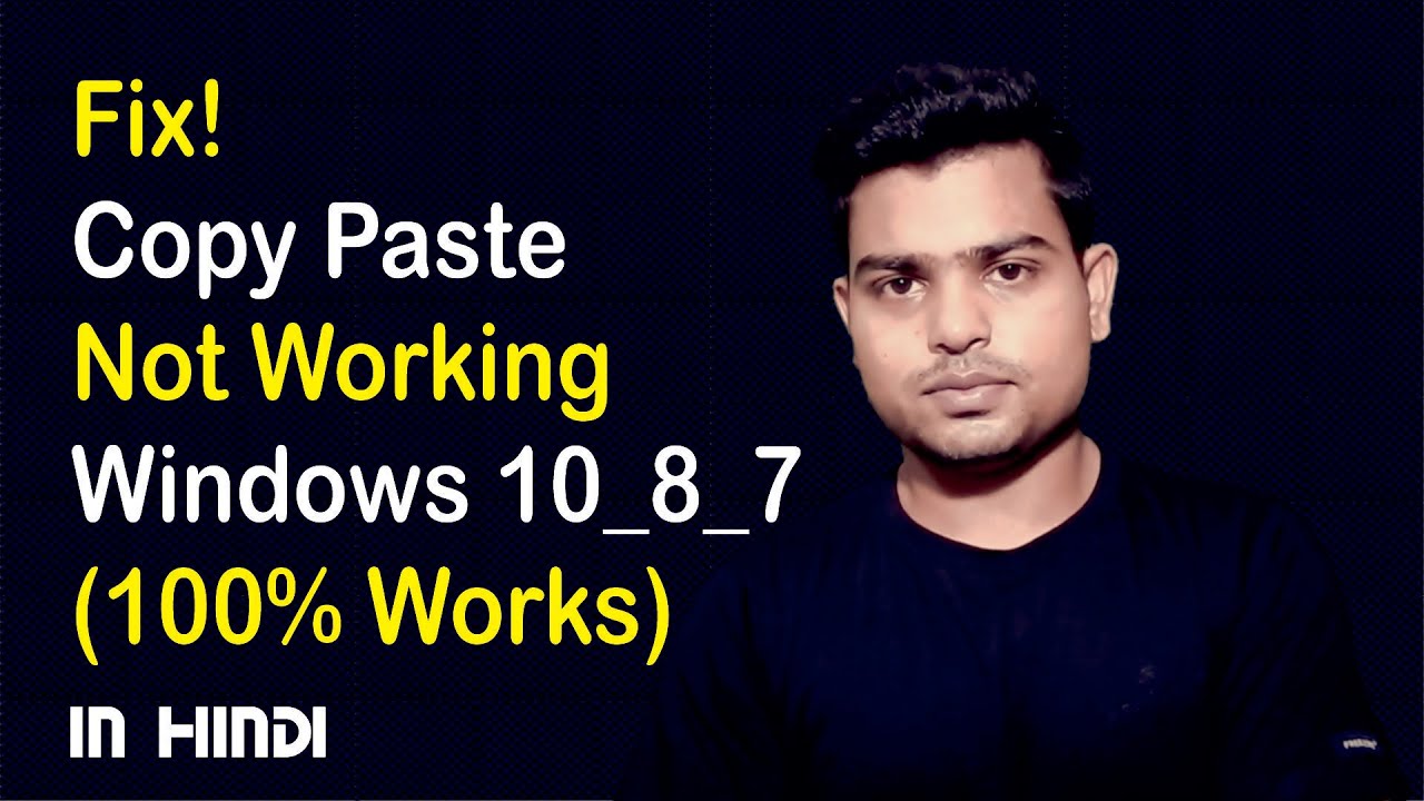 Unable to Copy Paste in Windows [Full Fix] | How to Fix Copy and Paste not Working - In Hindi